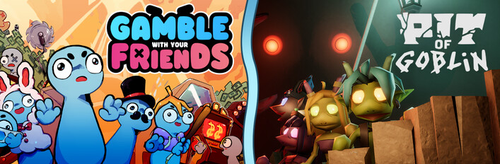 PIT OF GOBLIN X Gamble With Your Friends
