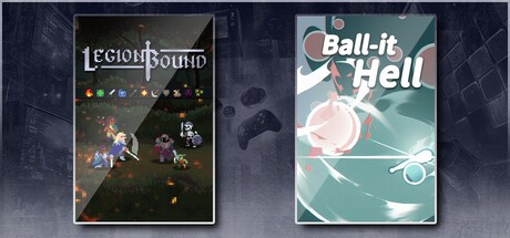Legionbound & Ball-it Hell