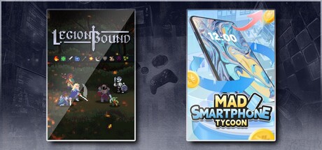Legionbound & Mad Smartphone Tycoon