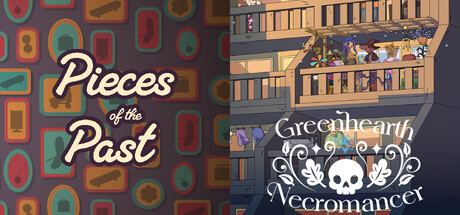 Pieces of the Past & Greenhearth Necromancer