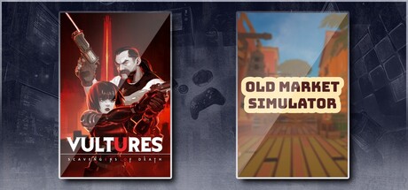 Vultures - Scavengers of Death & Old Market Simulator