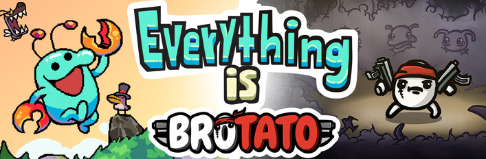 Everything is Brotato