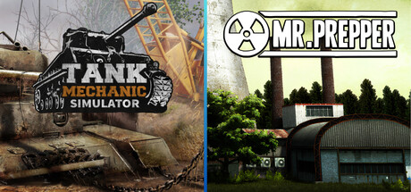 Mr. Prepper and Tank Mechanic Simulator